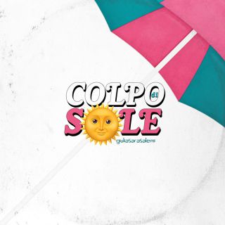 Giulia Sara Salemi - Colpo di Sole (Radio Date: 22-07-2022)