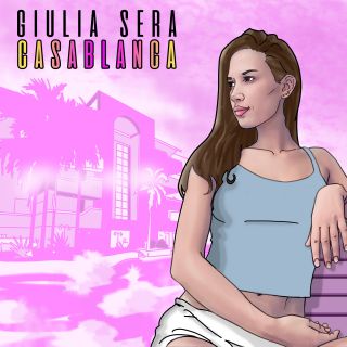 Giulia Sera - Casablanca (Radio Date: 12-07-2019)