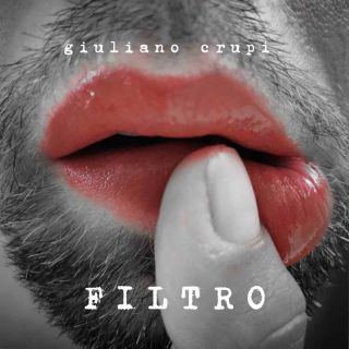 Giuliano Crupi - Filtro (Radio Date: 29-10-2021)