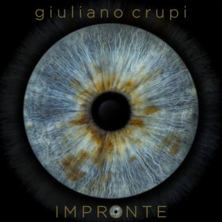 Giuliano Crupi - Impronte (Radio Date: 03-03-2017)