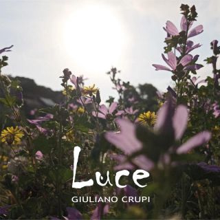 Giuliano Crupi - Luce (Radio Date: 27-10-2023)