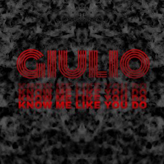Giulio - Know Me Like You Do (Radio Date: 04-12-2017)