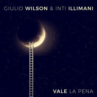 Giulio Wilson & Inti Illimani - Vale La Pena (Radio Date: 16-10-2020)