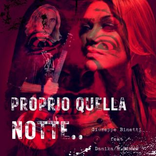 Giuseppe Binetti - Proprio quella notte (feat. Danika) (Radio Date: 14-04-2023)