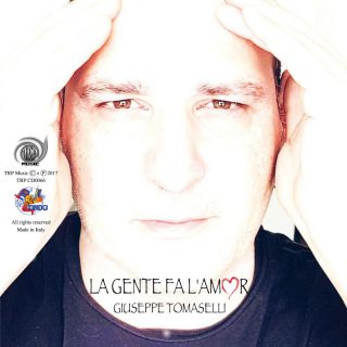 Giuseppe Tomaselli - La gente fa l'amor (Radio Date: 11-05-2018)