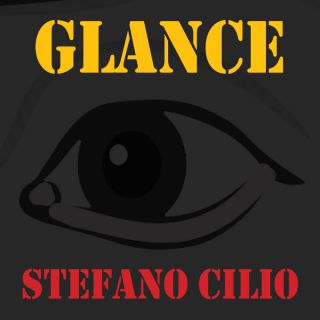 Stefano Cilio - Glance (Radio Date: 20-08-2021)