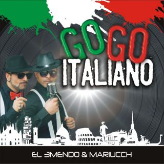 El 3mendo & Mariucch - Go Go Italiano (Radio Date: 04-03-2013)