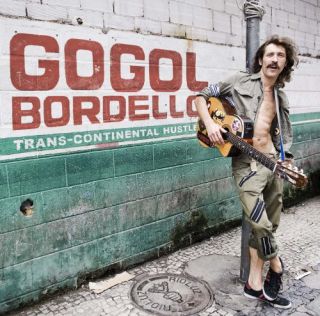Gogol Bordello - "Trans-Continental Hustle" (Radio Date: 01 Luglio 2011).