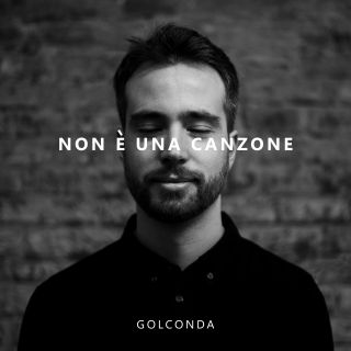 Golconda - Non È Una Canzone (Radio Date: 23-10-2020)