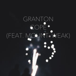 Granton - Cope (feat. Mount Weak) (Radio Date: 06-11-2015)