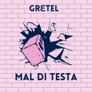 Gretel - Mal Di Testa (Radio Date: 22-11-2021)