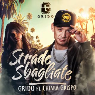 Grido - Strade sbagliate (Radio Date: 28-10-2016)