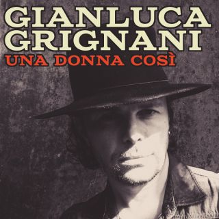 Gianluca Grignani - Una donna così (Radio Date: 01-04-2016)