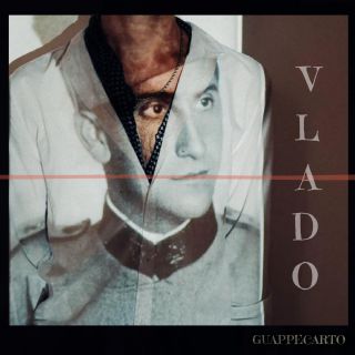 Guappecartò - Vlado (Radio Date: 01-11-2019)
