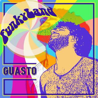 Guasto - Funkyland (Radio Date: 24-06-2022)