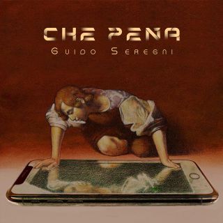 Guido Seregni - Che Pena (Radio Date: 26-11-2021)