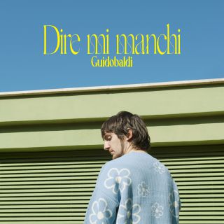 Guidobaldi - Dire Mi Manchi (Radio Date: 19-11-2021)