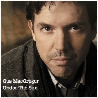 Gus MacGregor - Under The Sun (Air Date: 4 Novembre  2011)