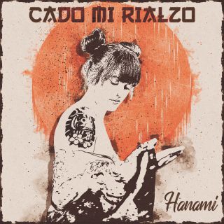Hanami - Cado Mi Rialzo (Radio Date: 05-11-2021)