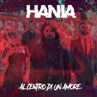 Hania - Al Centro Di Un Amore (Radio Date: 16-12-2019)