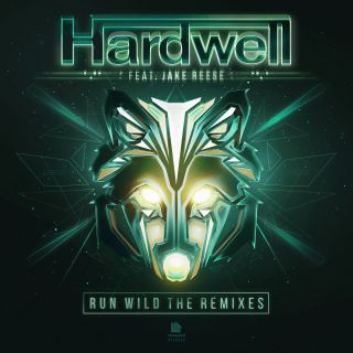 Hardwell - Run Wild (feat. Jake Reese) (Remixes) (Radio Date: 29-04-2016)