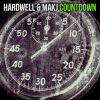HARDWELL & MAKJ - Countdown