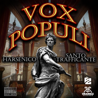Harsenico & Santo Trafficante - Vox Populi (Radio Date: 12-05-2023)
