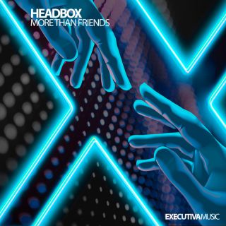 HeadBox - More Than Friends (Radio Date: 04-04-2024)