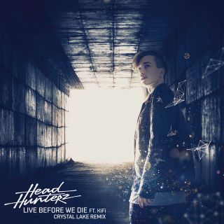 Headhunterz - Live Before We Die (feat. KiFi) (Radio Date: 27-05-2016)