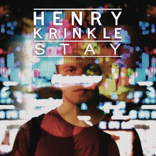Henry Krinkle - Stay (Radio Date: 12-09-2014)