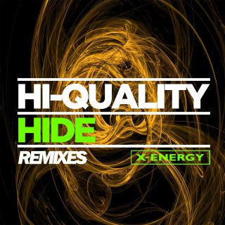 HI-QUALITY - Hide (Remixes) (Radio Date: 05-06-2018)