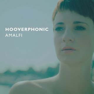 Hooverphonic - Amalfi (Radio Date: 03-01-2014)