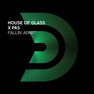 HOUSE OF GLASS X PAS - Fallin' Apart (Radio Date: 30-03-2023)