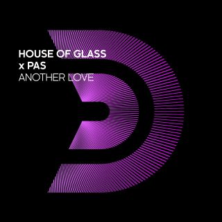 House of Glass x PAS - Another love (Radio Date: 07-10-2022)