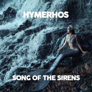 Hymerhos - Song Of The Sirens (Radio Date: 13-09-2019)