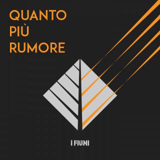 I Fiumi - Quanto piú rumore (Radio Date: 17-02-2023)