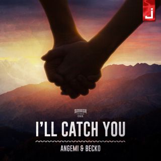 Angemi & Becko - I'll Catch You (Radio Date: 24-02-2017)