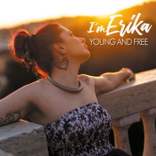 I'm Erika - Young and Free (Radio Date: 16-10-2020)