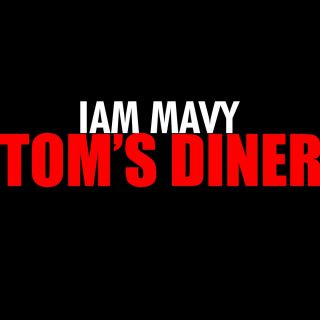 Iam Mavy - Tom's Diner (Radio Date: 24-09-2015)