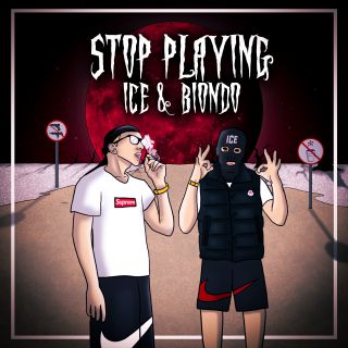 Ice Nick Biondo - Stop Playing (Radio Date: 30-07-2021)