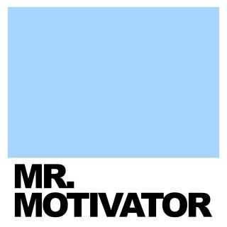 Idles - Mr. Motivator