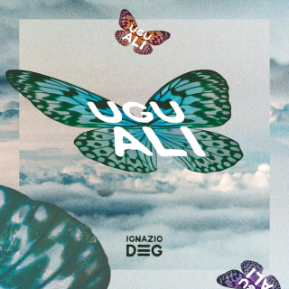 Ignazio Deg - Uguali (Radio Date: 10-08-2020)