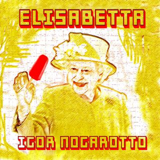 Igor Nogarotto - Elisabetta (Radio Date: 10-06-2020)