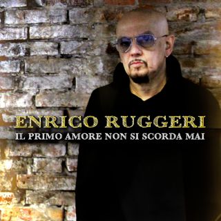 Enrico Ruggeri - Il primo amore non si scorda mai (Radio Date: 10-02-2016)