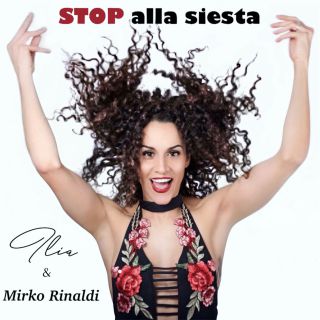 iLia & Mirko Rinaldi - Stop Alla Siesta