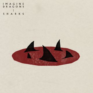Imagine Dragons - Sharks (Radio Date: 01-07-2022)