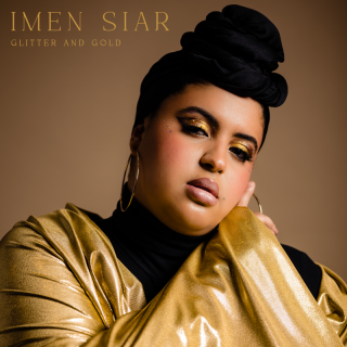 IMEN SIAR - Glitter and Gold (Radio Date: 22-07-2022)