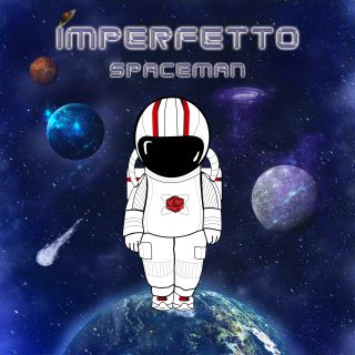 Imperfetto - Spaceman (Radio Date: 27-10-2021)