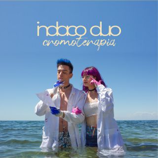 Indaco Duo - Cromoterapia (Radio Date: 28-05-2021)
