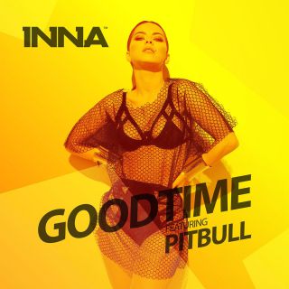 Inna - Good Time (feat. Pitbull) (Radio Date: 29-07-2014)